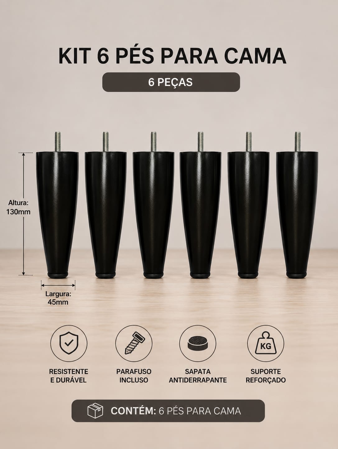 KIT PÉS PARA CAMA BOX 13cm PVC (COM 6 PÇS ) - Imagem 2